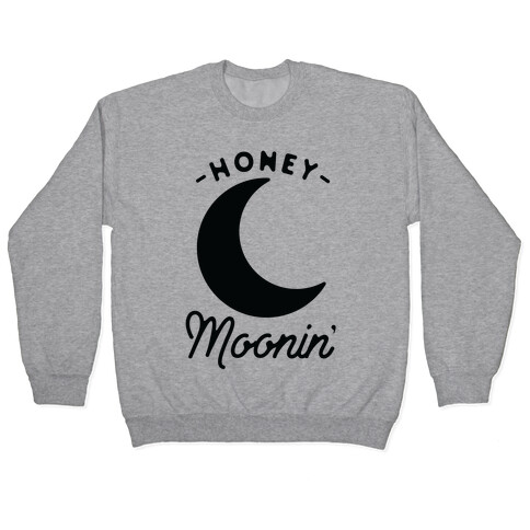 Honey Moonin' Pullover