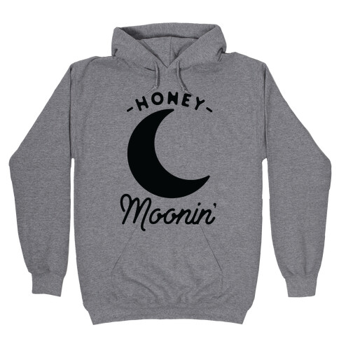 Honey Moonin' Hooded Sweatshirt