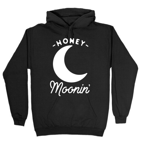 Honey Moonin' Hooded Sweatshirt