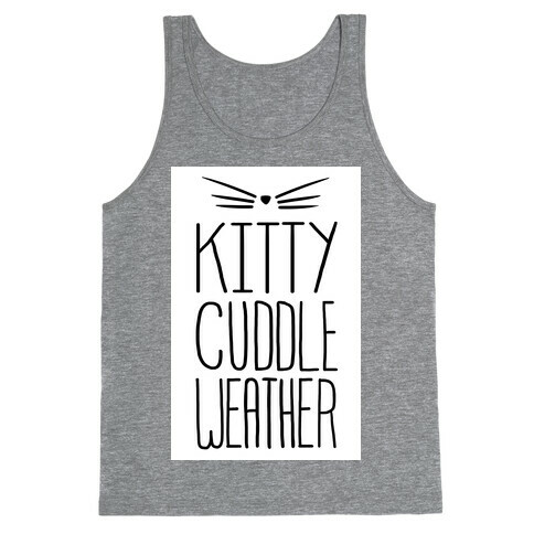 Kitty Cuddle Weather Tank Top