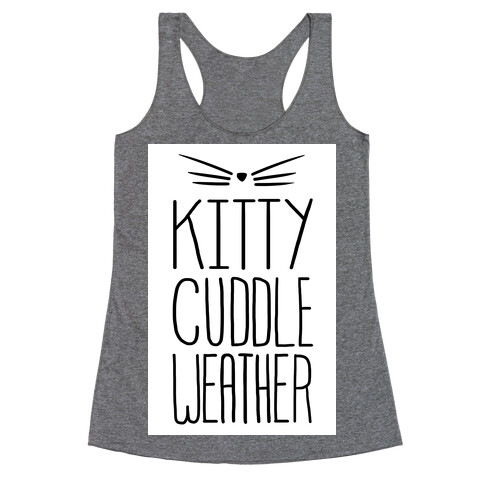 Kitty Cuddle Weather Racerback Tank Top