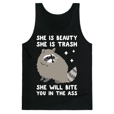 She Is Beauty She Is Trash Raccoon Tank Top