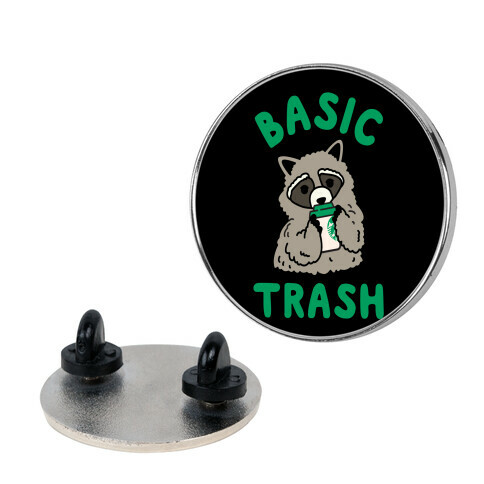 Basic Trash Coffee Raccoon Pin