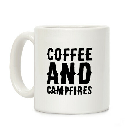 Coffee And Campfires Coffee Mug