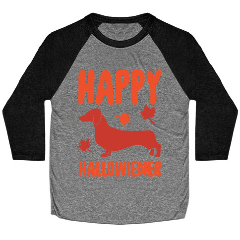 Happy Hallowiener Dachshund Parody  Baseball Tee