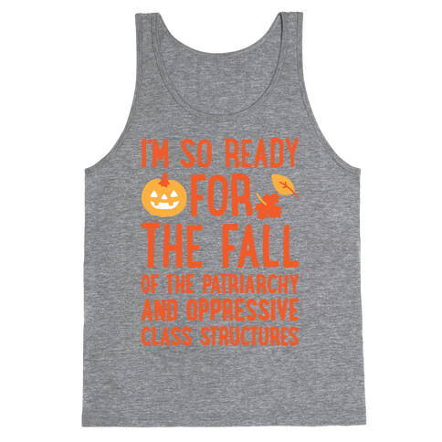 I'm So Ready For The Fall Tank Top