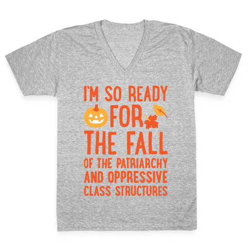 I'm So Ready For The Fall V-Neck Tee Shirt