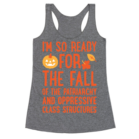 I'm So Ready For The Fall Racerback Tank Top