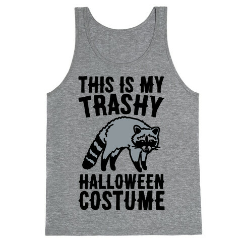 This Is My Trashy Halloween Costume Raccoon Tank Top
