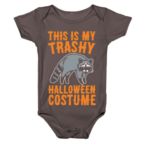 This Is My Trashy Halloween Costume Raccoon White Print Baby One-Piece