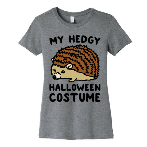 My Hedgy Halloween Costume Hedgehog  Womens T-Shirt