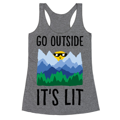 Go Outside It's Lit Racerback Tank Top