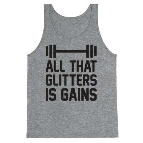 All That Glitters Is Gains Tank Top