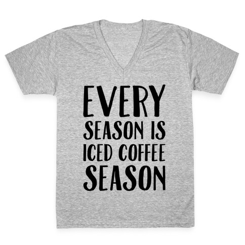 Every Season Is Iced Coffee Season V-Neck Tee Shirt