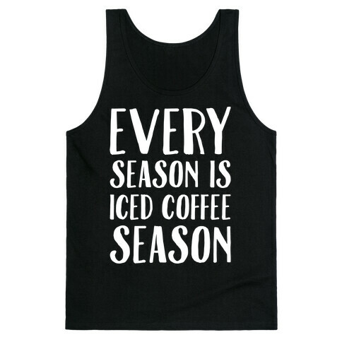 Every Season Is Iced Coffee Season White Print Tank Top
