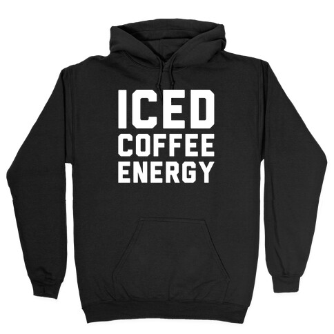 Iced Coffee Energy White Print Hooded Sweatshirt