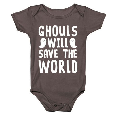 Ghouls Will Save The World Baby One-Piece