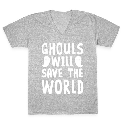 Ghouls Will Save The World V-Neck Tee Shirt