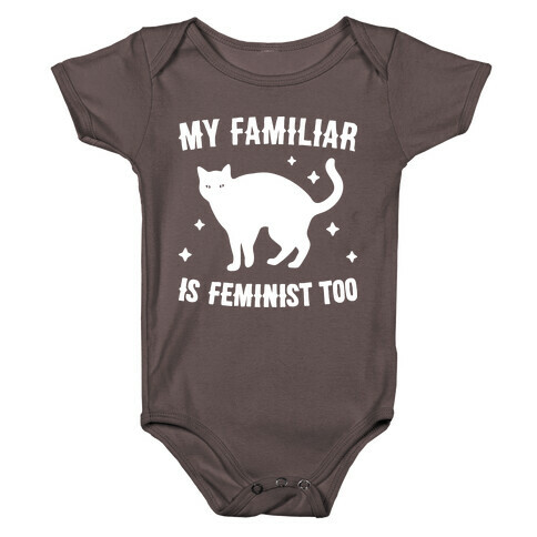 My Familiar Is Feminist Too Baby One-Piece