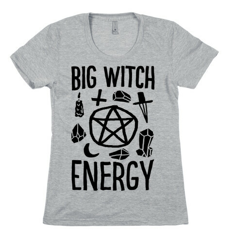 Big Witch Energy Womens T-Shirt