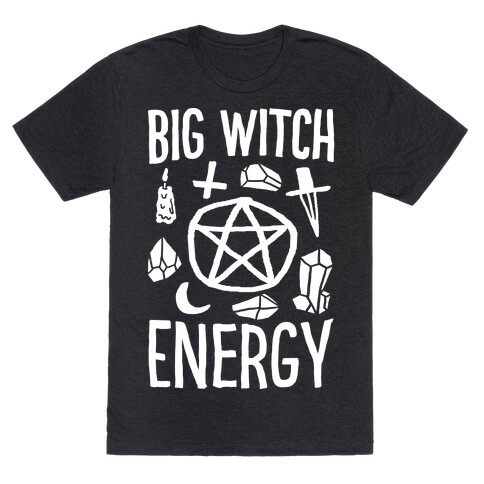 Big Witch Energy T-Shirt