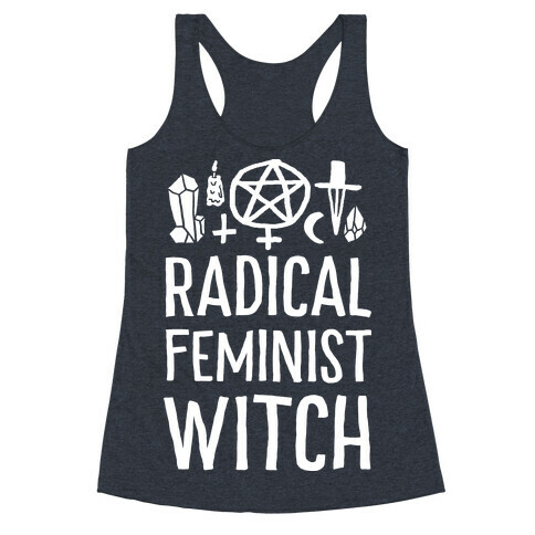 Radical Feminist Witch Racerback Tank Top