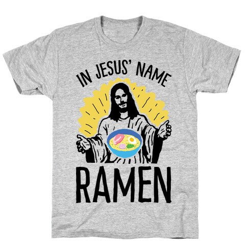 In Jesus' Name Ramen T-Shirt