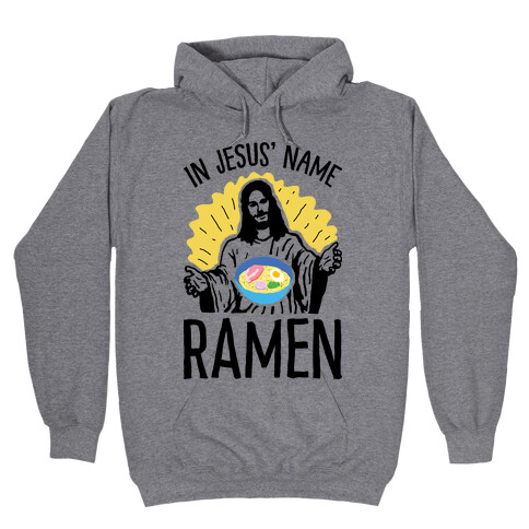 In Jesus' Name Ramen Hooded Sweatshirt