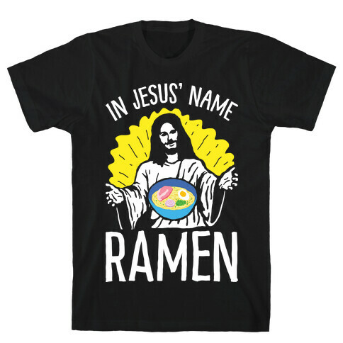 In Jesus' Name Ramen T-Shirt