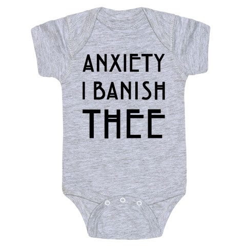 Anxiety I Banish Thee Witch Parody Baby One-Piece