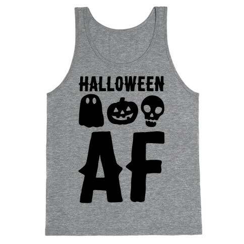 Halloween AF Tank Top