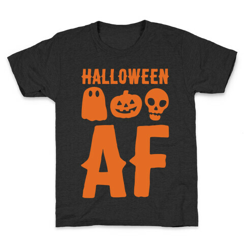 Halloween AF White Print Kids T-Shirt