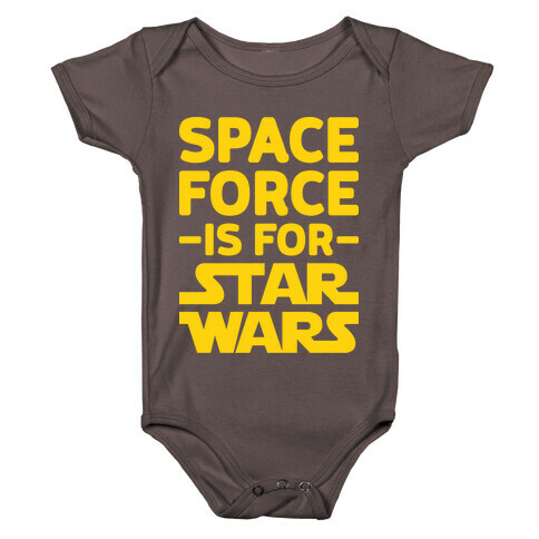 Space Force Is For Star Wars Baby One-Piece