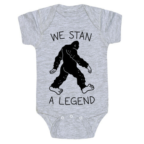 We Stan A Legend Bigfoot Baby One-Piece