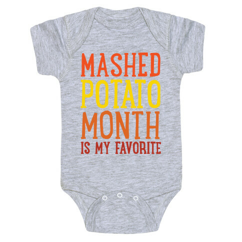 Mashed Potato Month Is My Favorite Thanksgiving Day Parody Baby One-Piece