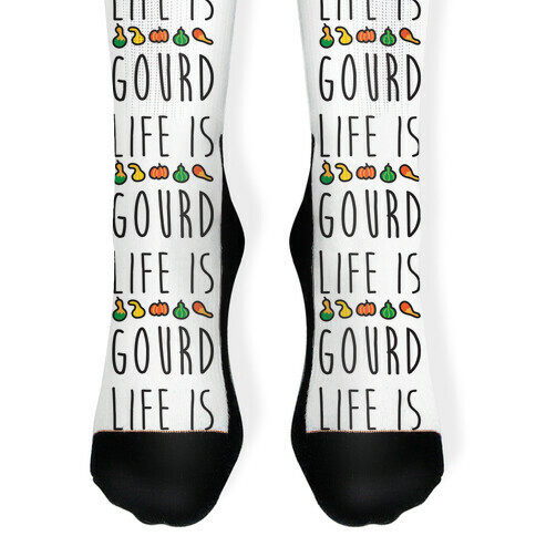 Life Is Gourd  Sock