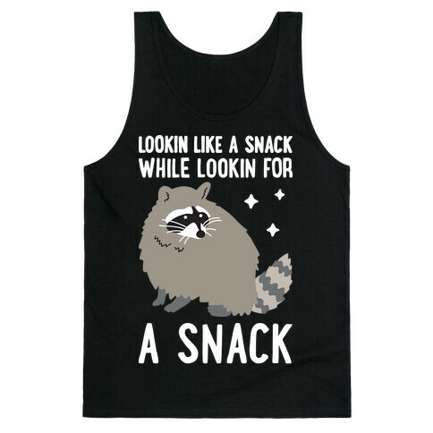 Lookin For A Snack Raccoon Tank Top