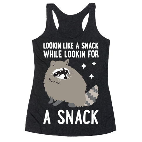 Lookin For A Snack Raccoon Racerback Tank Top