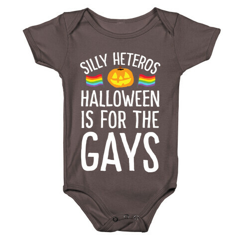 Sorry Heteros Halloween Is For The Gays Baby One-Piece
