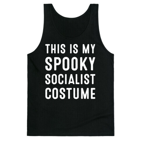 This Is My Spooky Socialist Costume White Print Tank Top