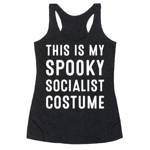 This Is My Spooky Socialist Costume White Print Racerback Tank Top