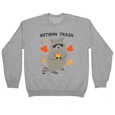 Autumn Trash Raccoon Pullover
