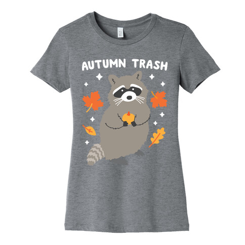 Autumn Trash Raccoon Womens T-Shirt