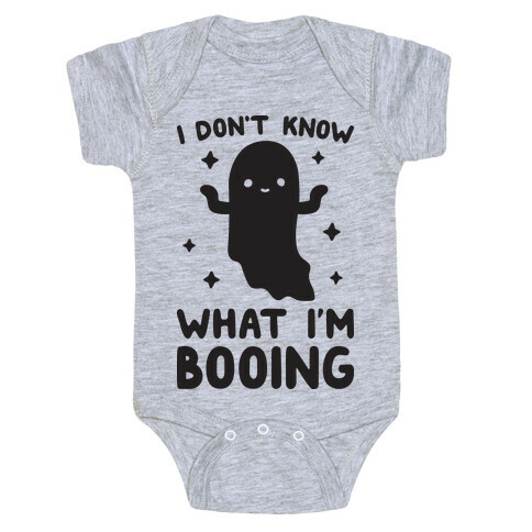 I Don't Know What I'm Booing Ghost Baby One-Piece