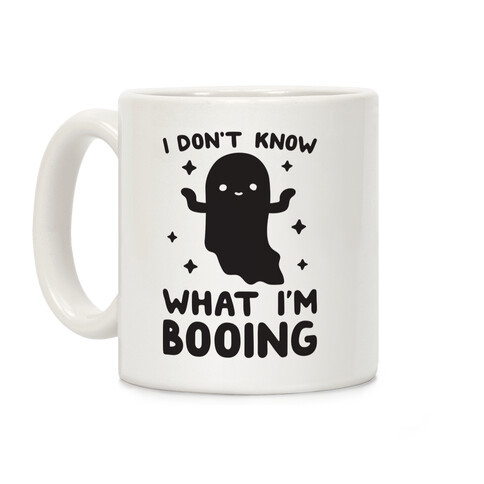 I Don't Know What I'm Booing Ghost Coffee Mug