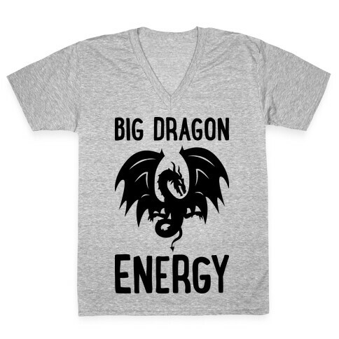 Big Dragon Energy V-Neck Tee Shirt