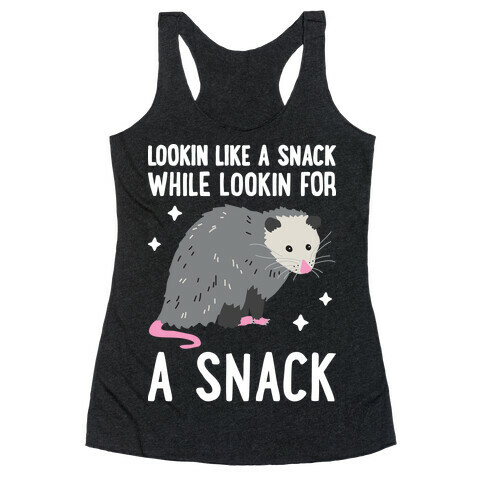 Lookin For A Snack Opossum Racerback Tank Top