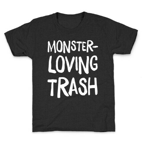 Monster-Loving Trash Kids T-Shirt
