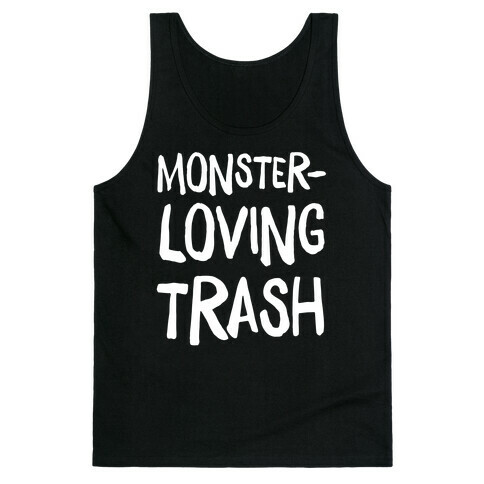Monster-Loving Trash Tank Top