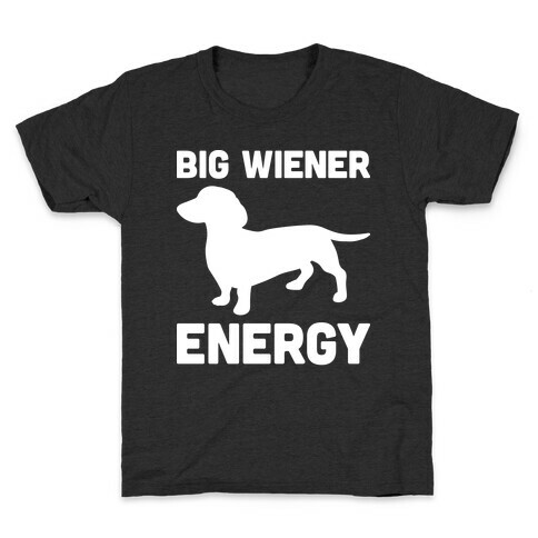 Big Wiener Energy Dachshund Kids T-Shirt
